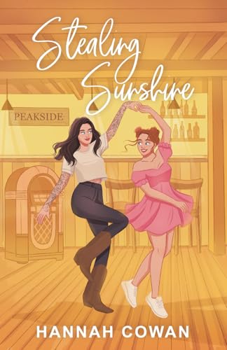 Stealing Sunshine Special Edition von Hannah Cowan Publishing Inc.