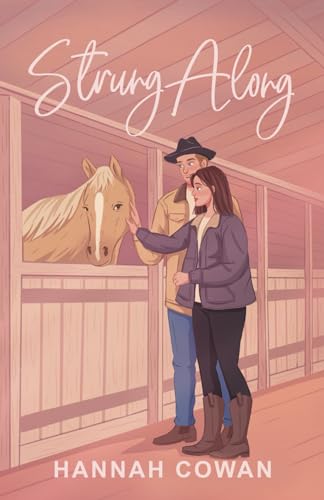 Strung Along Special Edition von Hannah Cowan Publishing Inc.