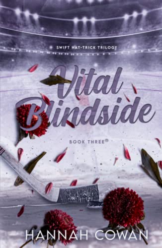 Vital Blindside (Swift Hat-Trick Trilogy, Band 3) von Hannah Cowan