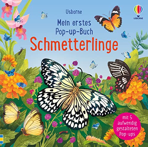 Mein erstes Pop-up-Buch: Schmetterlinge: mit 5 detailreichen Pop-up-Szenen (Meine ersten Pop-up-Bücher)