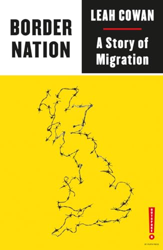 Border Nation: A Story of Migration: A Story of Migration (Outspoken by Pluto)