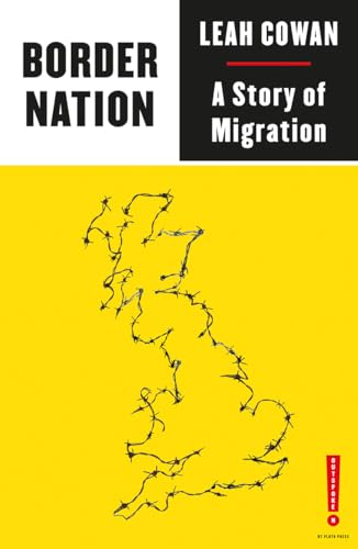 Border Nation: A Story of Migration: A Story of Migration (Outspoken by Pluto)