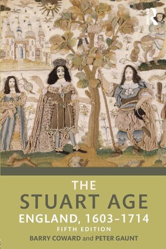 The Stuart Age: England, 1603-1714