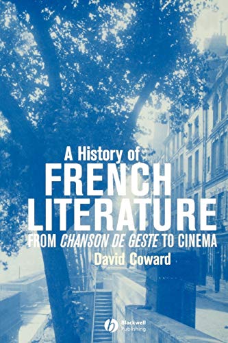 A History of French Literature from Chanson de Geste to Cinema