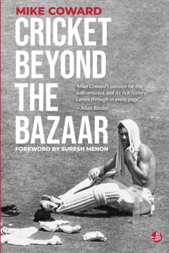 Cricket Beyond the Bazaar von 81allout Publishing Pte Ltd