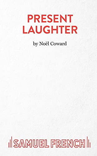 Present Laughter - A Play (Acting Edition S.) von Samuel French