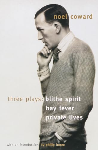 Blithe Spirit, Hay Fever, Private Lives: Three Plays (Vintage International)