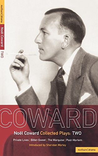 Coward Plays: 2: Private Lives; Bitter-Sweet; The Marquise; Post-Mortem (World Classics) von Methuen Drama