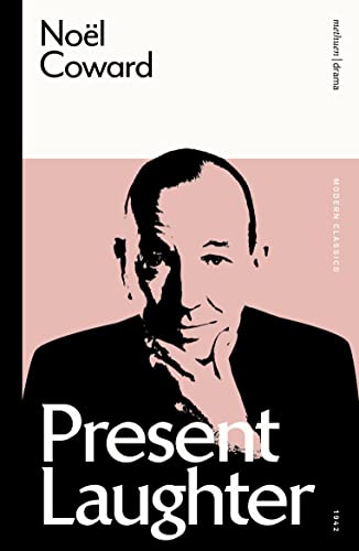Present Laughter (Modern Classics)