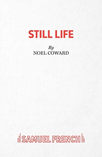 Still Life: Play (Acting Edition S.)