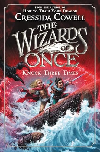 The Wizards of Once: Knock Three Times (The Wizards of Once, 3, Band 3) von LITTLE, BROWN