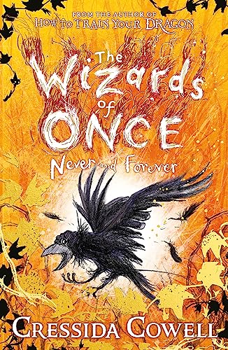 The Wizards of Once: Never and Forever: Book 4 - winner of the British Book Awards 2022 Audiobook of the Year von Hachette Children's Book