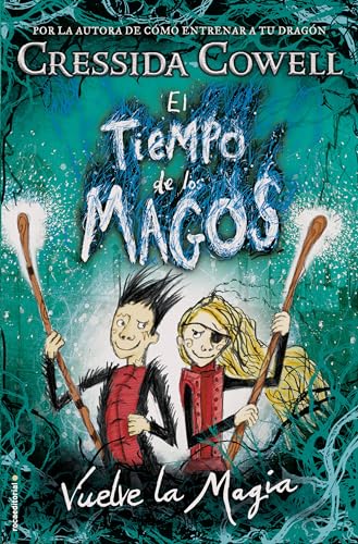 Tiempo de Los Magos, El. Vuelve La Magia (Roca Infantil y Juvenil, Band 2) von Roca Editorial