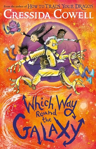 Which Way Round the Galaxy: The 'out-of-this-world' new series from the author of HOW TO TRAIN YOUR DRAGON von Hachette Children's Book
