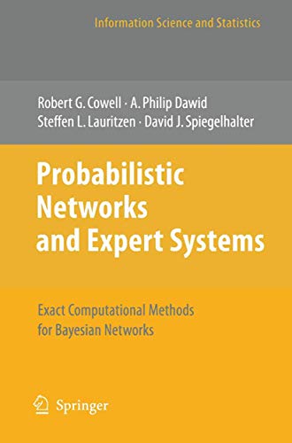Probabilistic Networks and Expert Systems: Exact Computational Methods for Bayesian Networks (Information Science and Statistics) von Springer