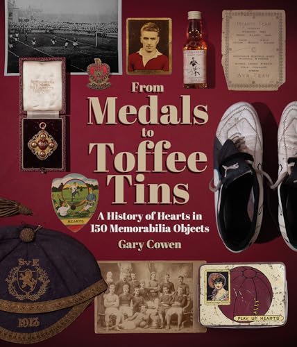 From Medals to Toffee Tins: A History of Hearts in 150 Memorabilia Objects
