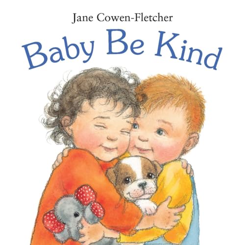 Baby Be Kind Baby Be Kind