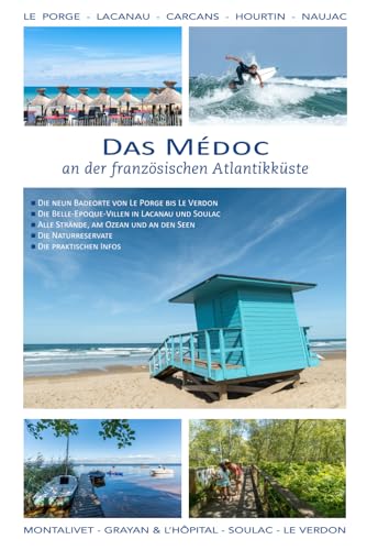 Das Médoc: an der französischen Atlantikküste