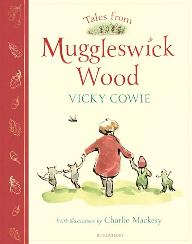 Tales from Muggleswick Wood: A magical bedtime treasury von Bloomsbury Children's Books