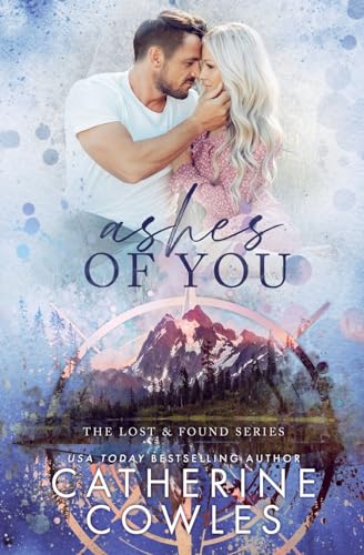 Ashes of You (The Lost & Found Series, Band 5) Ashes of You (The Lost & Found Series, Band 5) von PageSmith LLC, The