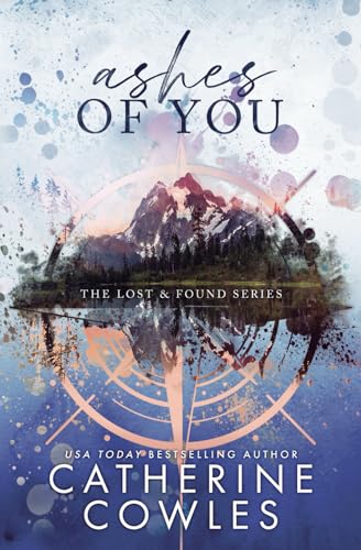 Ashes of You: A Lost & Found Special Edition Ashes of You: A Lost & Found Special Edition von PageSmith LLC, The