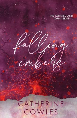 Falling Embers: A Tattered & Torn Special Edition: A Special Edition von PageSmith LLC, The