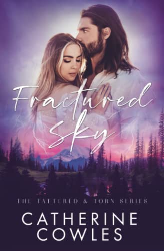 Fractured Sky (The Tattered & Torn Series, Band 5) Fractured Sky (The Tattered & Torn Series, Band 5)