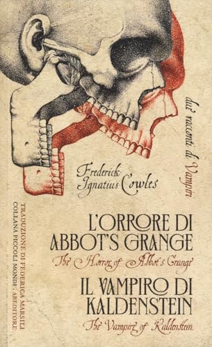 L'orrore di Abbot's Grange-Il vampiro di Kaldenstein. Due racconti di vampiri (Piccoli mondi) von ABEditore