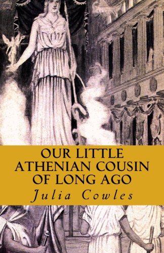 Our Little Athenian Cousin of Long Ago