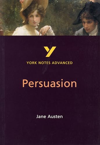Jane Austen 'Persuasion': everything you need to catch up, study and prepare for 2021 assessments and 2022 exams (York Notes Advanced) von Brand: Longman