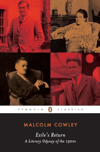Exile's Return: A Literary Odyssey of the 1920s (Penguin Classics)