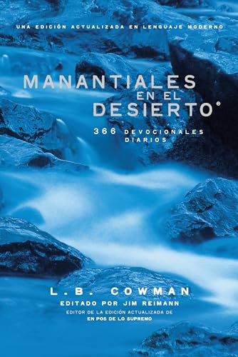 Manantiales en el desierto: 366 devocionales diarios