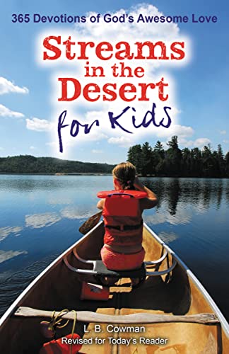Streams in the Desert for Kids: 365 Devotions of God's Awesome Love von Zonderkidz