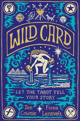 Wild Card: Let the Tarot Tell Your Story von Bluebird