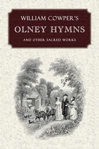 William Cowper's Olney Hymns von Curiosmith