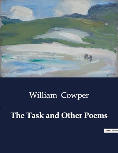 The Task and Other Poems von Culturea
