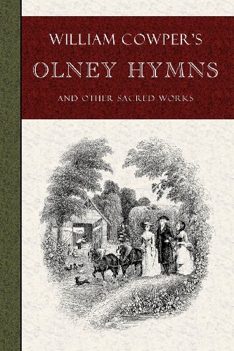 William Cowper's Olney Hymns von Curiosmith