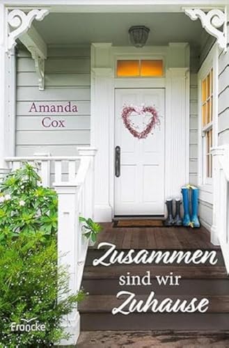 Zusammen sind wir Zuhause von Francke-Buch