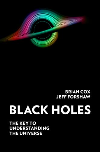 Black Holes: The Key to Understanding the Universe von Mariner Books