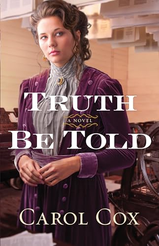 Truth Be Told von Bethany House Publishers