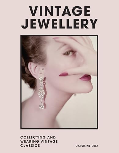 Vintage Jewellery: Collecting and wearing designer classics (Welbeck Vintage) von Welbeck