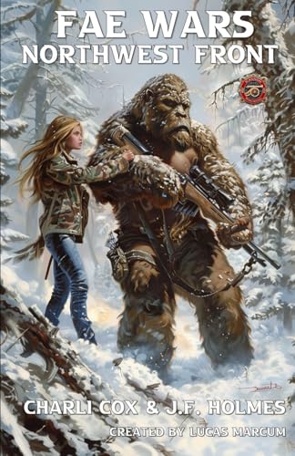 The Fae Wars: Northwest Front von Cannon Publishing