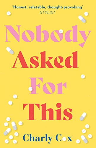 Nobody Asked For This: The new collection of bestselling poetry from She Must Be Mad and Validate Me, as well as exclusive new material from award-winning poet Charly Cox von HQ Digital