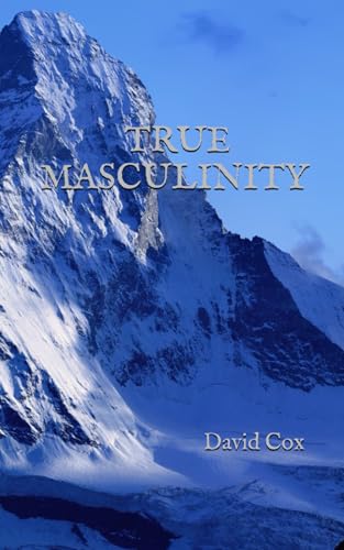 True Masculinity von Independently published