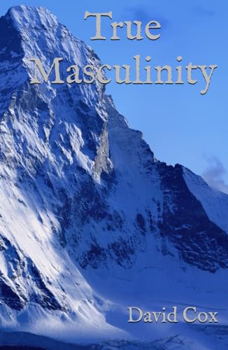 True Masculinity von Independently published