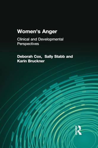 Women's Anger: Clinical and Developmental Perspectives
