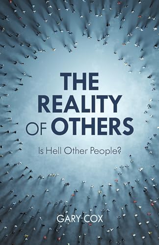 The Reality of Others: Is Hell Other People? von Rowman & Littlefield