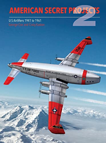 Us Airlifters 1941-1961 (American Secret Projects) von Crecy Publishing