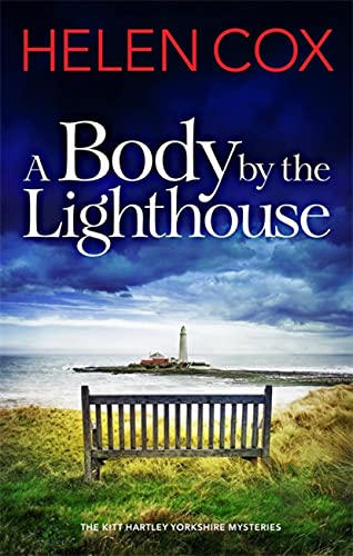 A Body by the Lighthouse: The Kitt Hartley Yorkshire Mysteries Book 6 von Hachette