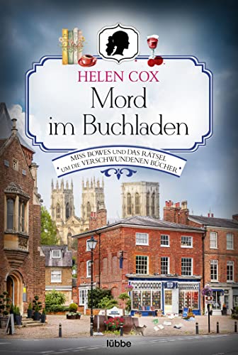 Mord im Buchladen: Miss Bowes und das Rätsel um die verschwundenen Bücher. Kriminalroman (Ein Yorkshire-Krimi, Band 2)